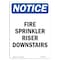 Signmission OSHA Notice Sign, Fire Sprinkler Riser Downstairs, 10in X 7in Rigid Plastic, 7" W, 10" L, Portrait OS-NS-P-710-V-12676 - alternate 1